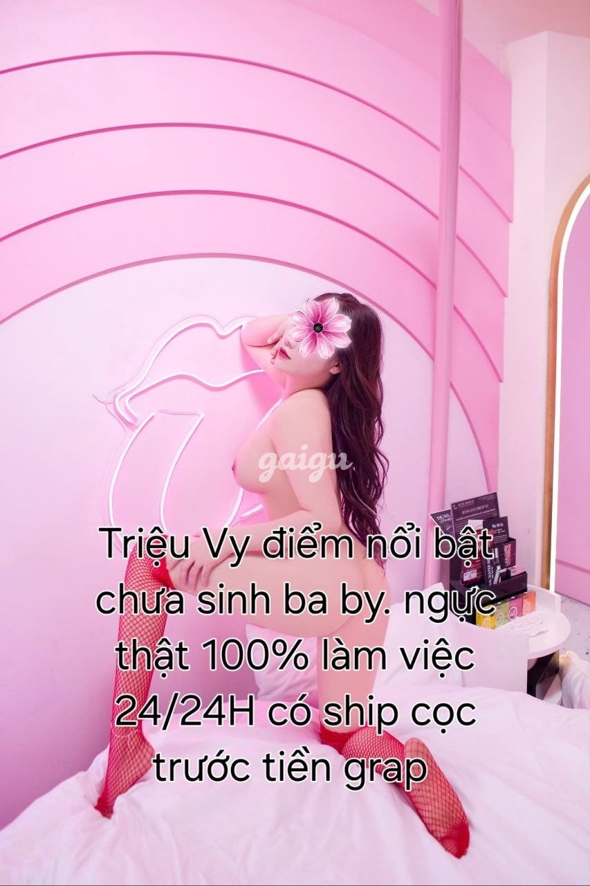 ᥫ᭡✮TRIỆU VY✮ᥫ᭡ VÚ TO – DÁNG ĐẸP NHƯ MẪU ẢNH